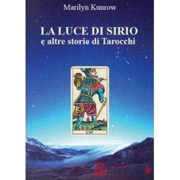 Luce di Sirio e altre storie di tarocchi (La)