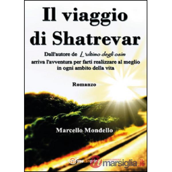 Viaggio di Shatrevar (Il)