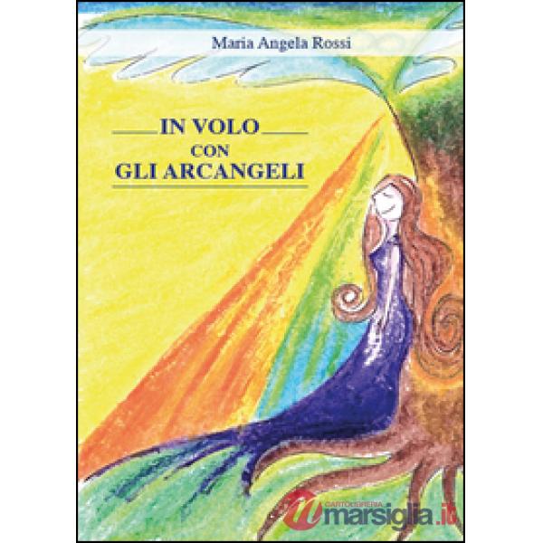 In volo con gli arcangeli