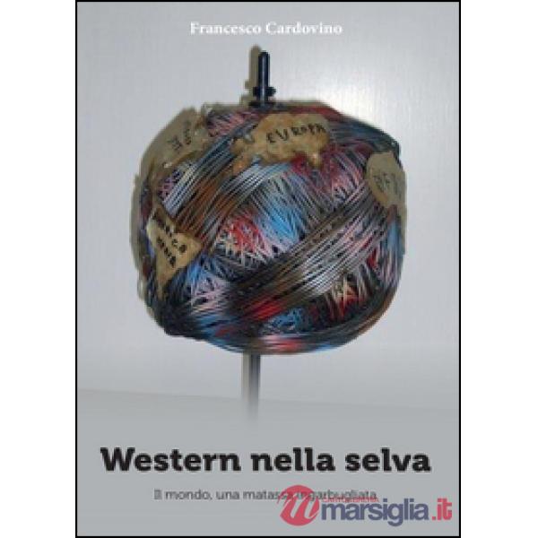 Western nella selva
