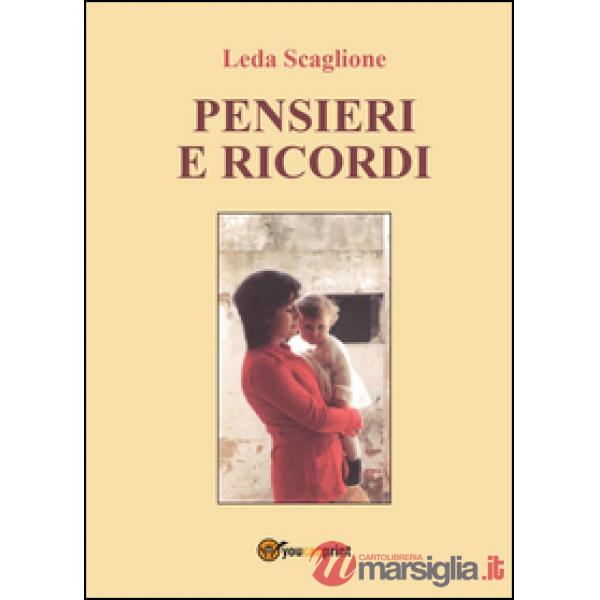 Pensieri e ricordi