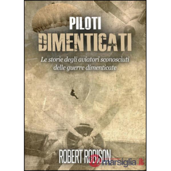 Piloti dimenticati