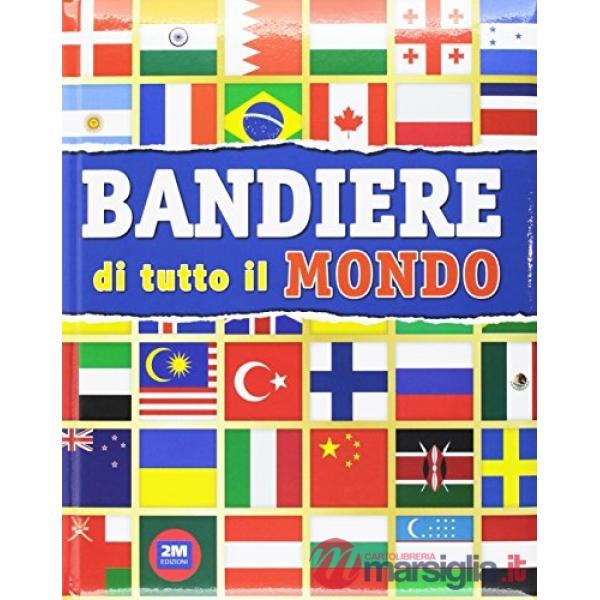 Trendy bandiere. Ediz. illustrata