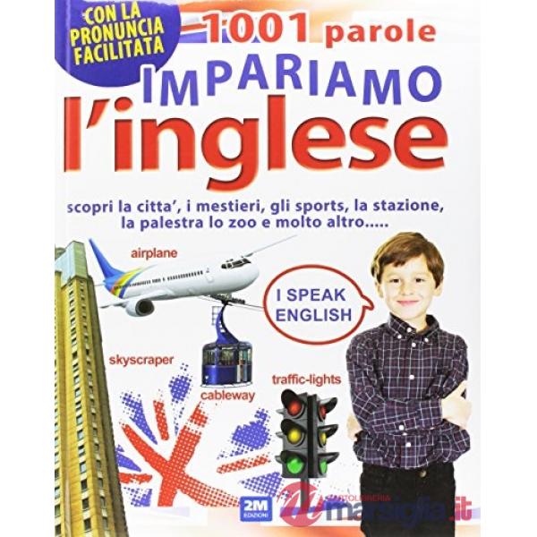 1001 parole. Impariamo l'inglese