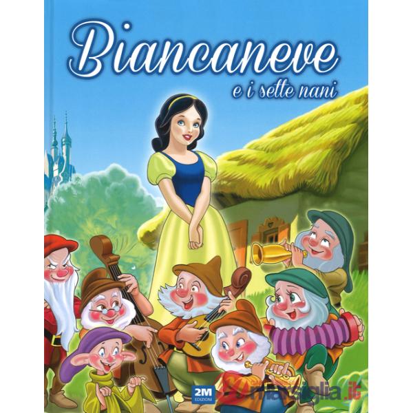 Biancaneve e i sette nani. Ediz. illustrata