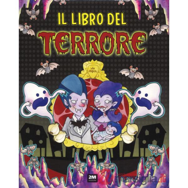 Libro del terrore. Ediz. a colori (Il)