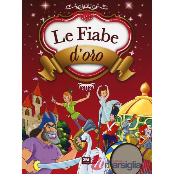 Le fiabe d'oro