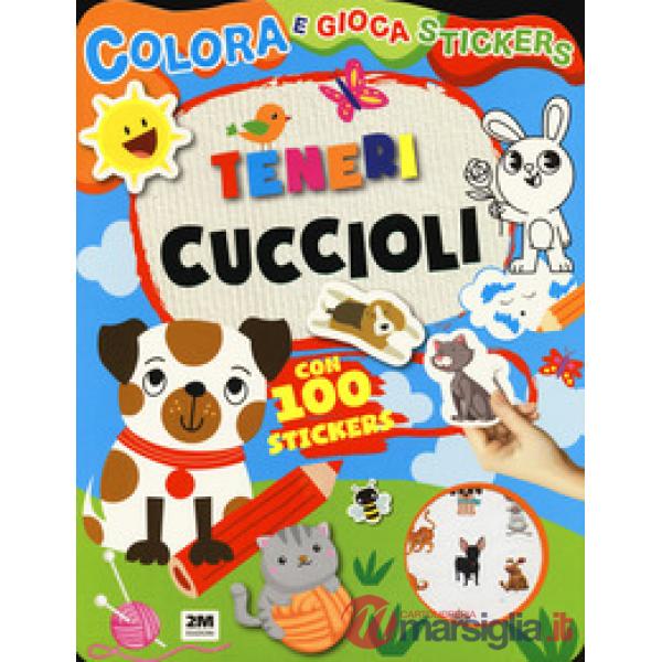 Teneri cuccioli. Colora e gioca stickers. Ediz. a colori