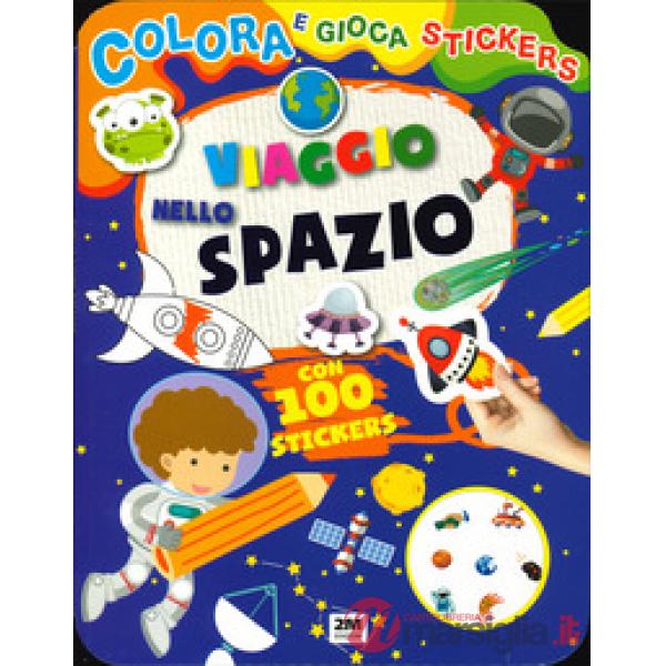 Viaggio nello spazio. Colora e gioca stickers. Ediz. a colori