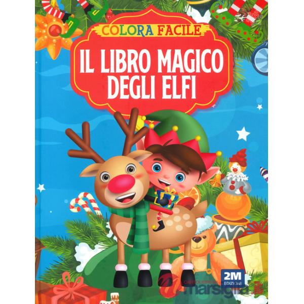 Magico mondo degli elfi. Colora facile. Ediz. illustrata (Il)