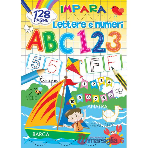 Colora e impara lettere e numeri. Ediz. a colori