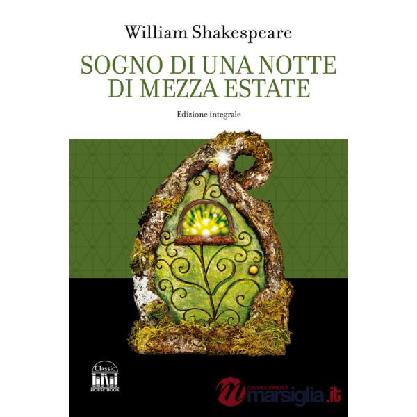 Sogno di una notte di mezza estate. Ediz. integrale