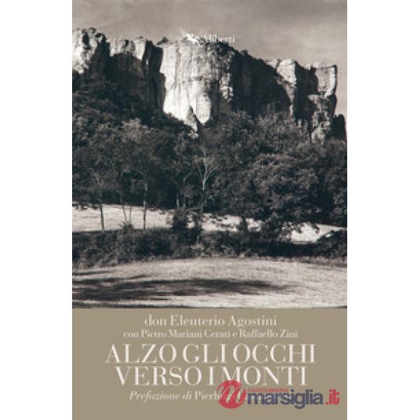 Alzo gli occhi verso i monti