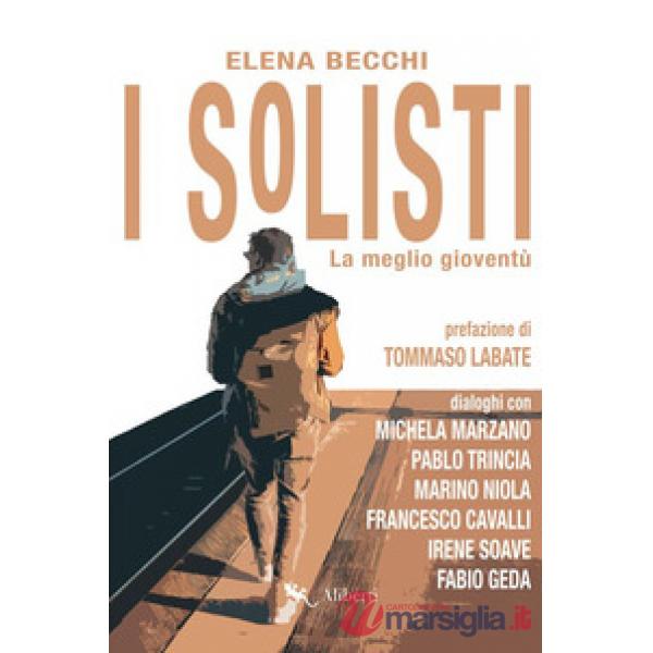Solisti. La meglio gioventù (I)