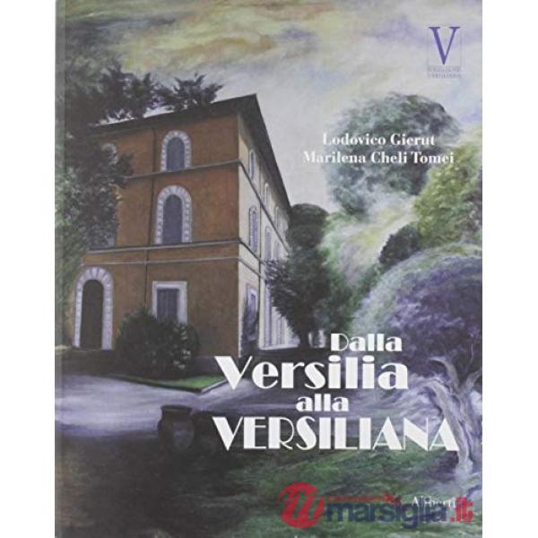 Dalla Versilia alla Versiliana