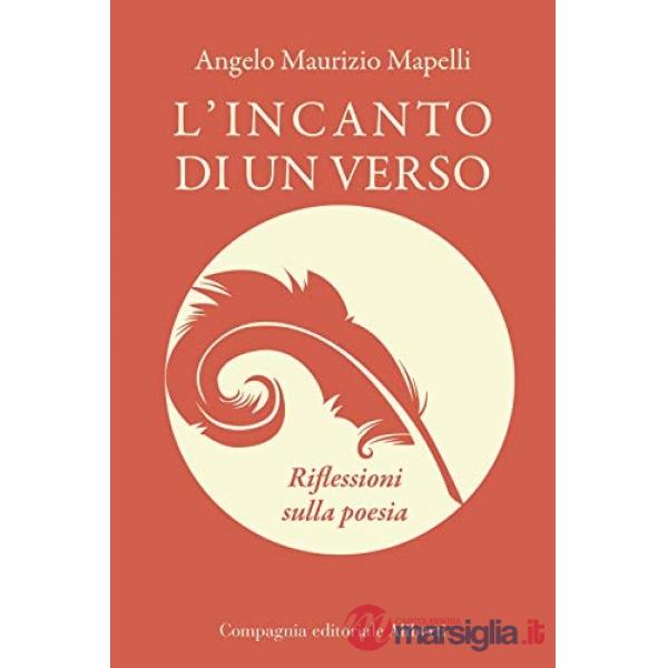 Incanto di un verso. Riflessioni sulla poesia (L')