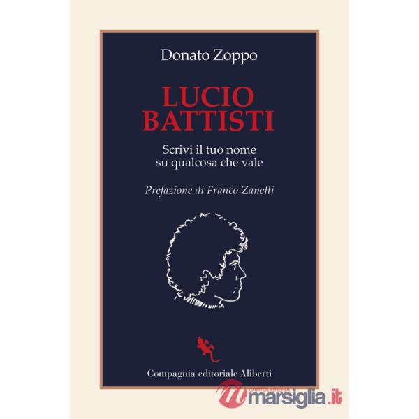 Lucio Battisti. Scrivi il tuo nome su qualcosa che vale