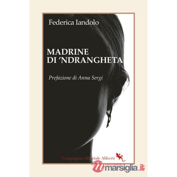 Madrine di 'ndrangheta