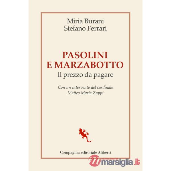 Pasolini e Marzabotto. Il prezzo da pagare