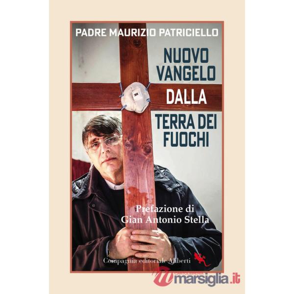 Nuovo Vangelo dalla terra dei fuochi
