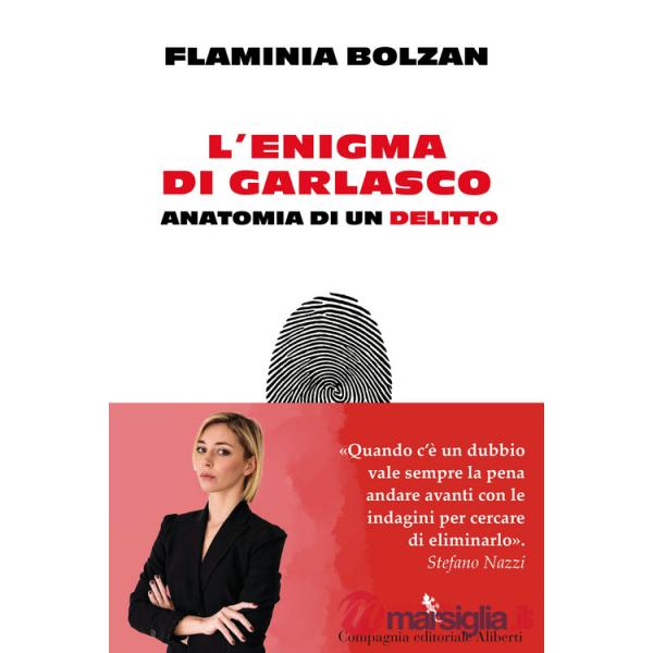 Enigma di Garlasco. Anatomia di un delitto (L')
