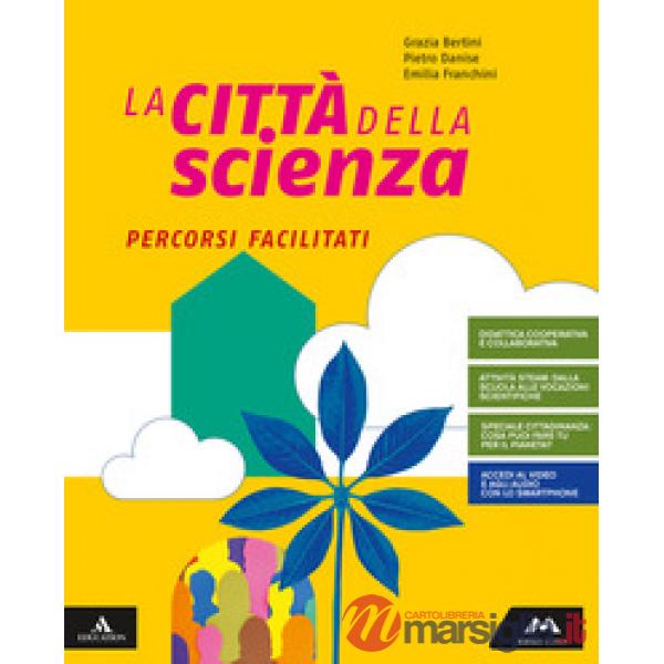 LA CITTA' DELLA SCIENZA PERCORSI FACILITATI