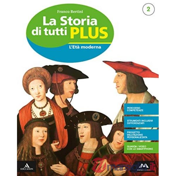 LA STORIA DI TUTTI PLUS 2 + PRODUZIONE SCRITTA E ORALE + PERCORSI + DV