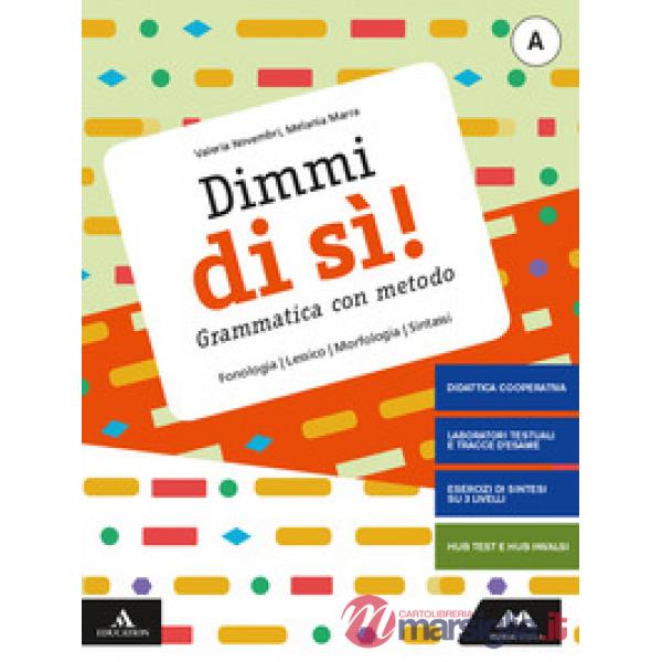 DIMMI DI SI! VOL. A + QUADERNO OPERATIVO