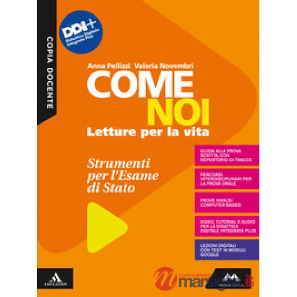 COME NOI - STUMENTI PER L'ESAME DI STATO