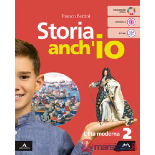 STORIA ANCH'IO VOLUME 2 L'ETA MODERNA