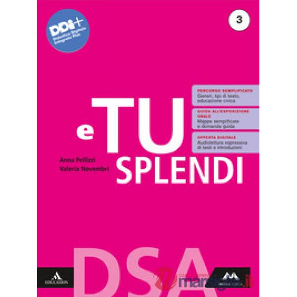 E TU SPLENDI DSA 3