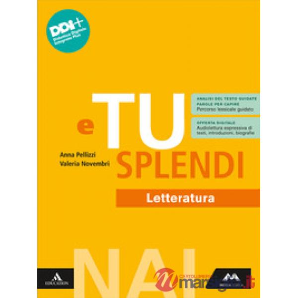 E TU SPLENDI NON ITALOFONI LETTERATURA