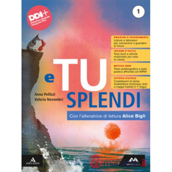 E TU SPLENDI