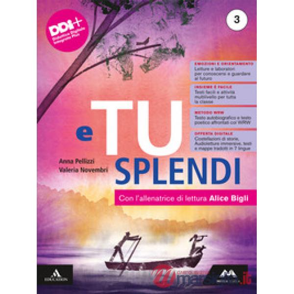 E TU SPLENDI 3 + LETTERATURA B