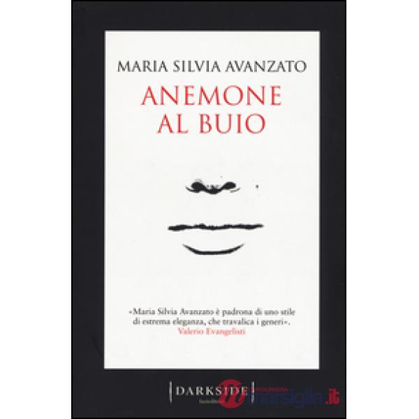 Anemone al buio