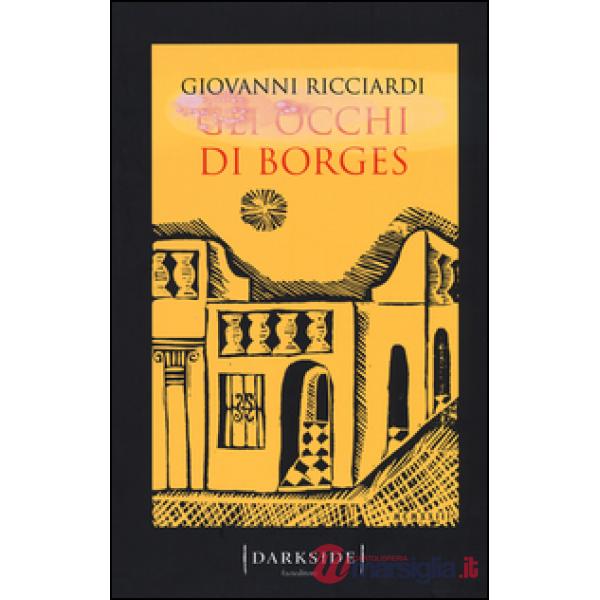 Occhi di Borges. La settima indagine del commissario Ponzetti (Gli)