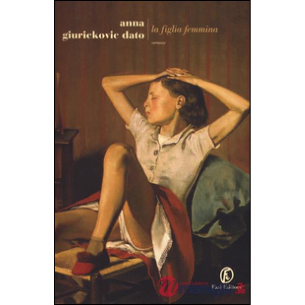 Figlia femmina (La)