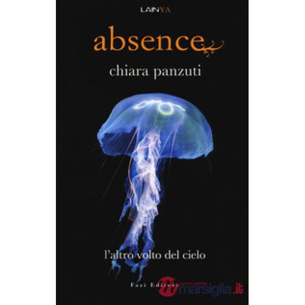 Altro volto del cielo. Absence (L')