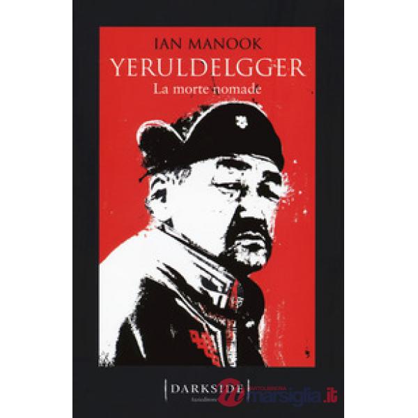 Morte nomade. Yeruldelgger (La)