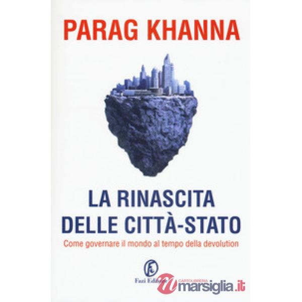Rinascita delle città-stato. In che direzione dovrebbe andare l'Europa? (La)