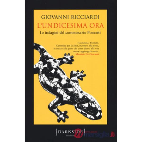 Undicesima ora. Le indagini del commissario Ponzetti (L')
