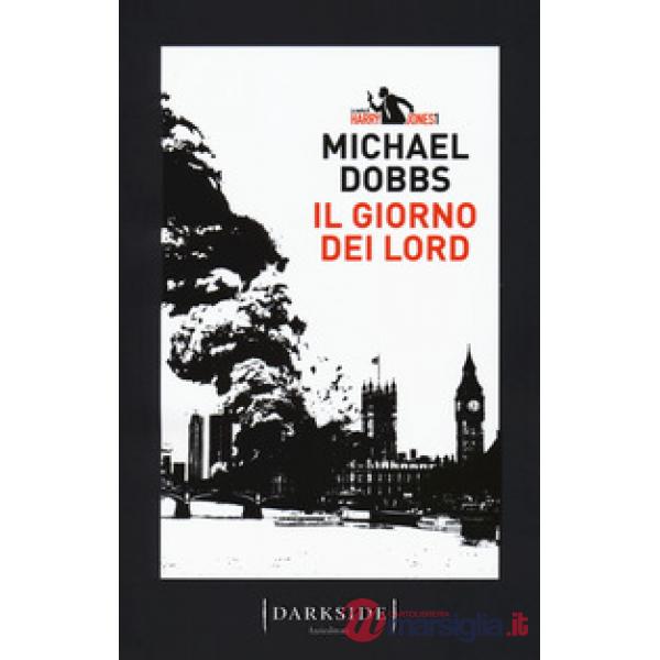 Giorno dei Lord. La serie di Harry Jones (Il)
