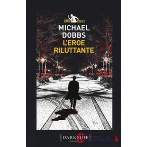 Eroe riluttante. La serie di Harry Jones (L'). Vol. 3