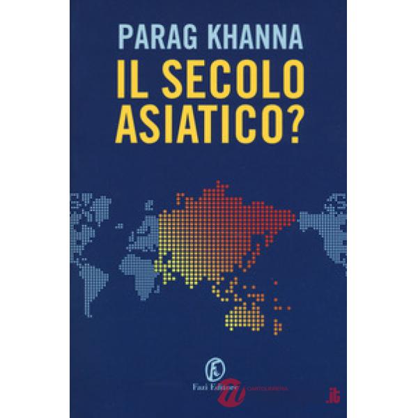 Secolo asiatico? (Il)