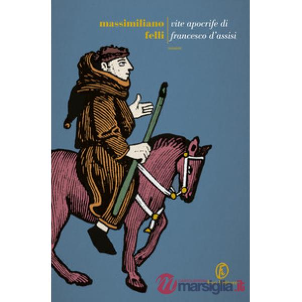Vite apocrife di Francesco d'Assisi