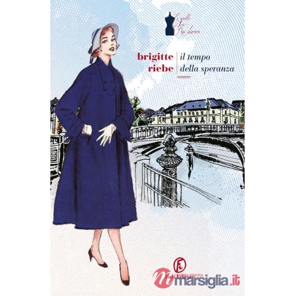 Tempo della speranza. Le sorelle del Ku'damm (Il). Vol. 3