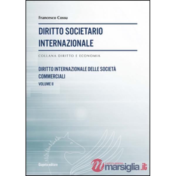 Diritto societario internazionale. Vol. 2