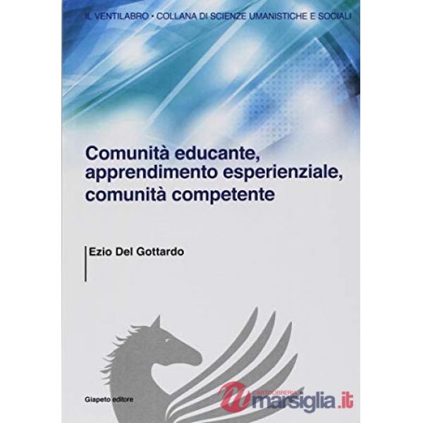 Comunità educante, apprendimento esperienziale, comunità competente