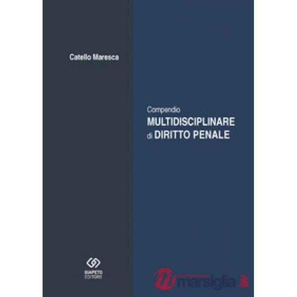 Compendio multidisciplinare di diritto penale