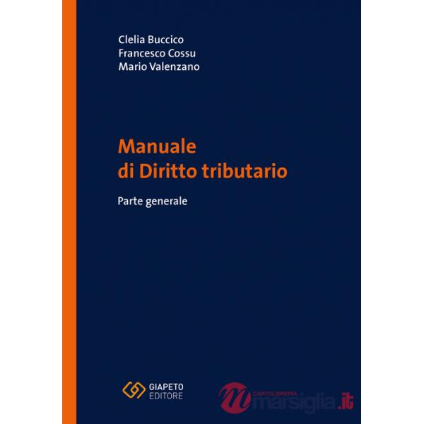 Manuale di diritto tributario. Parte generale